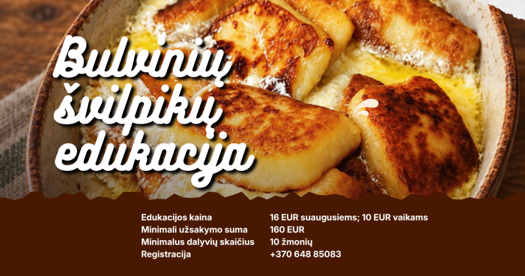 Miško gryčia organizuoja Bulvinių švilpikų gamybos edukaciją ir degustaciją